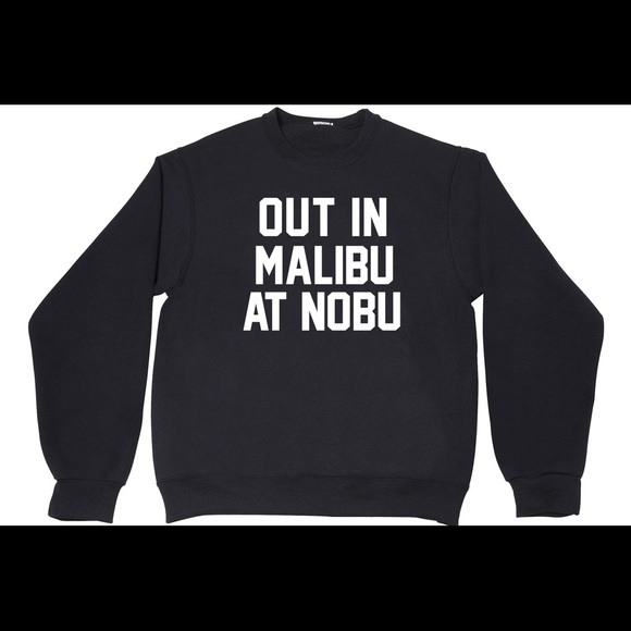 Out In Malibu At Nobu Sweatshirt