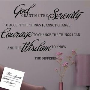 "God Grant Me The Serenity...."  Vinyl Letters