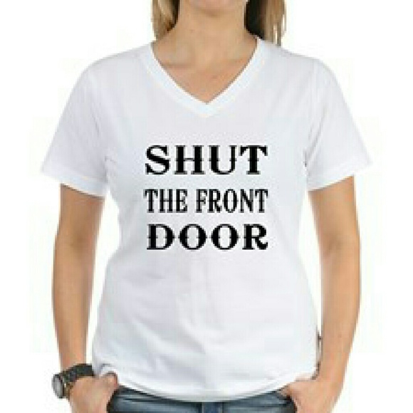 Shut The Front Door White V-Neck Tee