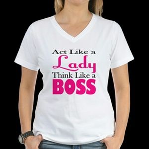 Act Like A Lady Think Like A Boss