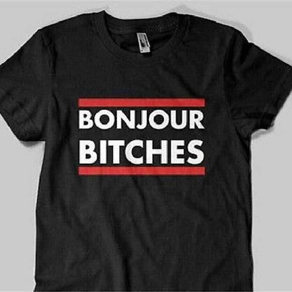 Tops | Bonjour Bitches Tshirt | Poshmark