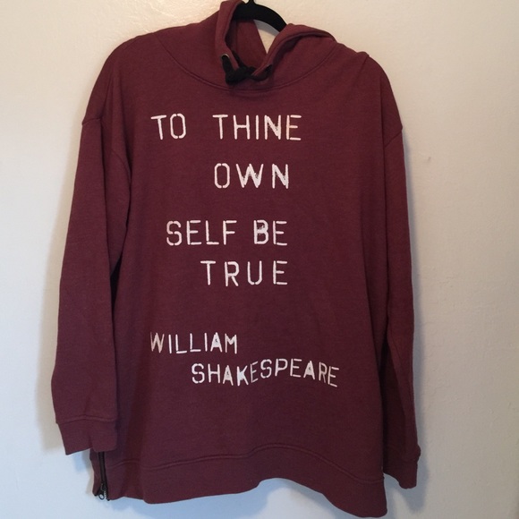 Shakespeare quote sweatshirt
