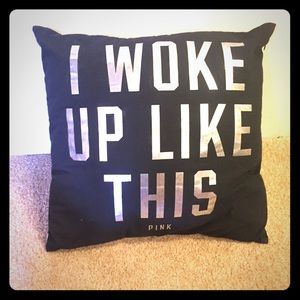 Pink I woke up like this pillow