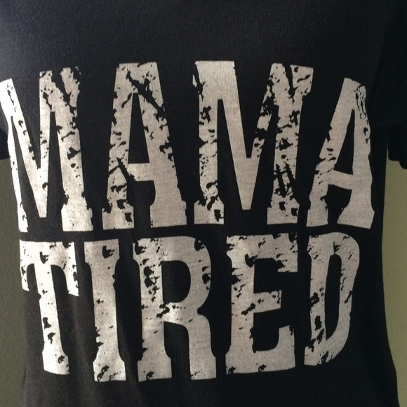 Price Drop!🆕Black T-Shirt 'MAMA TIRED' - Picture 3 of 4