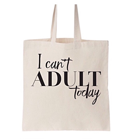 Salt Lake Clothing Handbags - I can't adult today canvas tote