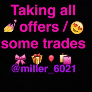 Taking  all offers ❤️❤️❤️💋