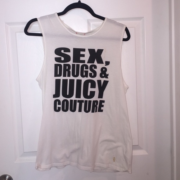 Juicy Couture sex, drugs, rock and roll,