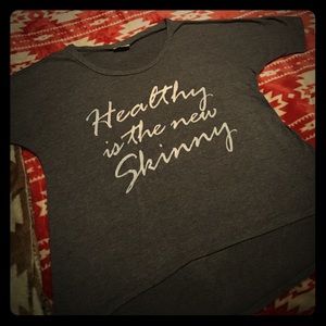 "Healthy is the new skinny" Tee 💕