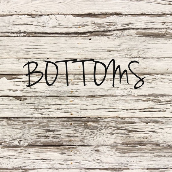 B O T T O M S