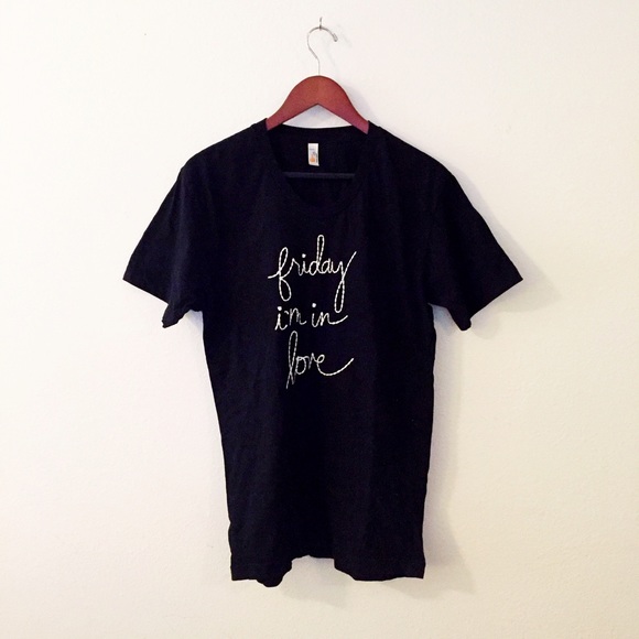 Friday I'm in Love T-Shirt