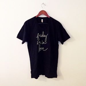 Friday I'm in Love T-Shirt