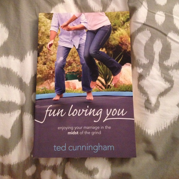 "Fun Loving You" Book, by Ted Cunningham