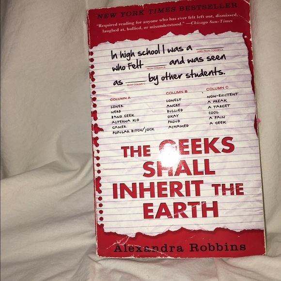 the geeks shall inherit the earth