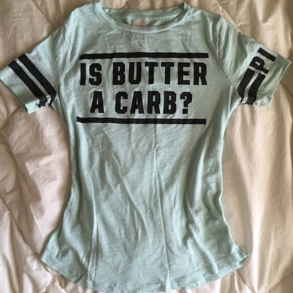 Rare "Is Butter A Carb?" Tee