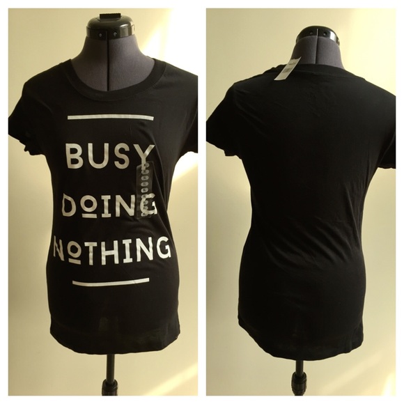 Busy doing nothing tee