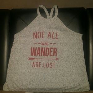 Not all who wander are lost tank