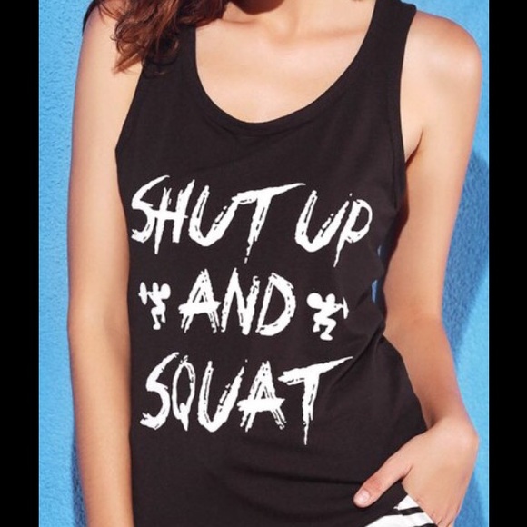 ‼️5/$25‼️ Shut up and Squat racer back tank top