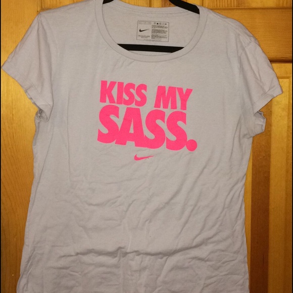 Kiss my sass t shirt