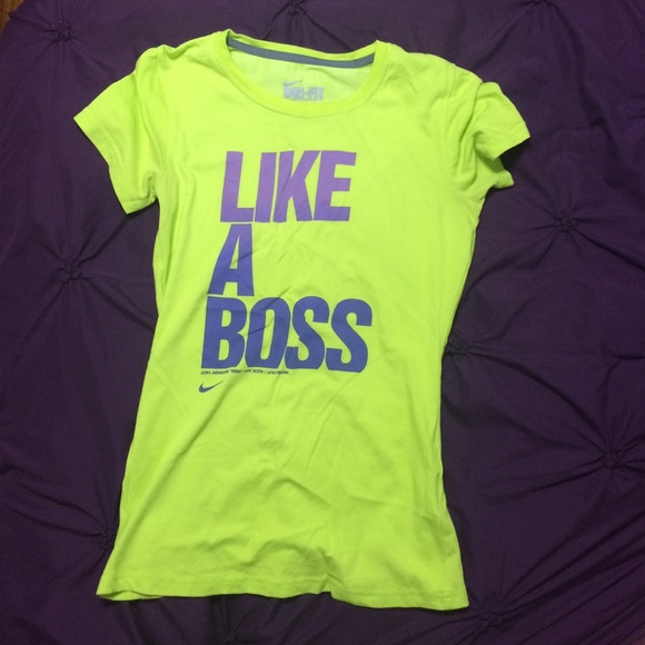 Nike "Like A Boss" t shirt
