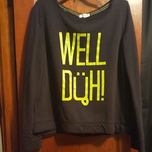 Well Duh! Sweater