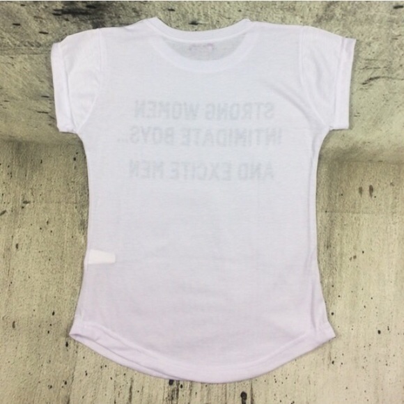 Strong women intimidate boys and excite men tee - Picture 3 of 3