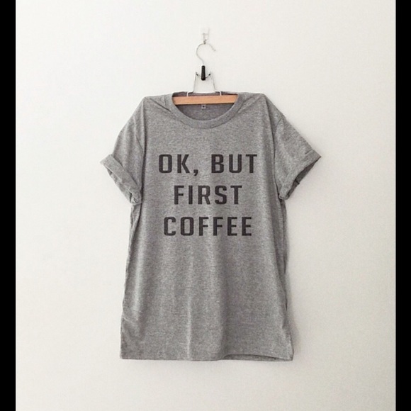 💥FINAL MARKDOWN💥🆕 Ok, but first coffee tee ☕️