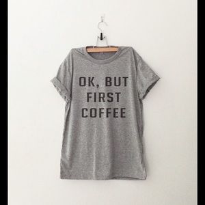 💥FINAL MARKDOWN💥🆕 Ok, but first coffee tee ☕️