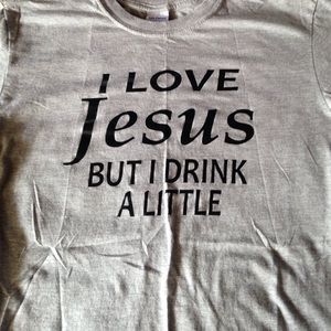I Love Jesus But I Drink A Little medium tee NWOT