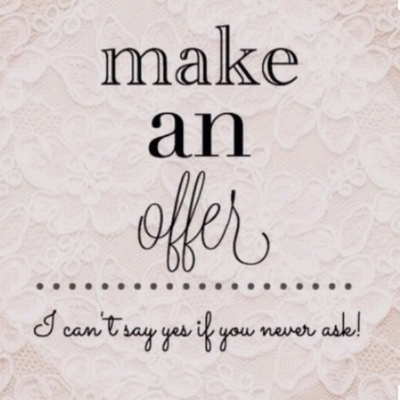 MAKE ME OFFERS!