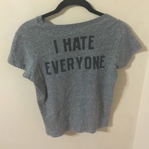 I Hate Everyone Shirt
