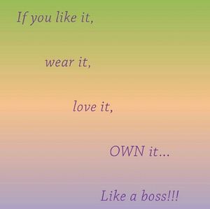 Own it