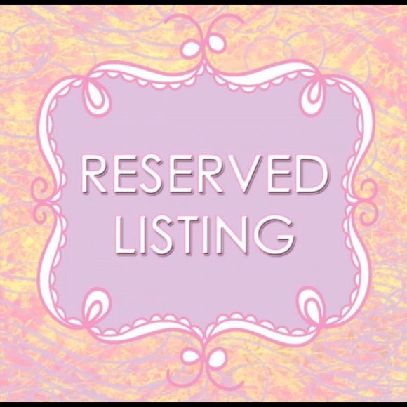 Reserved Listing