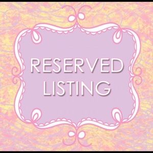 Reserved Listing