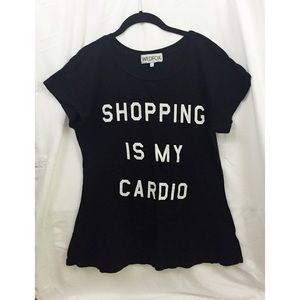 WILDFOX Shopping is my Cardio T shirt