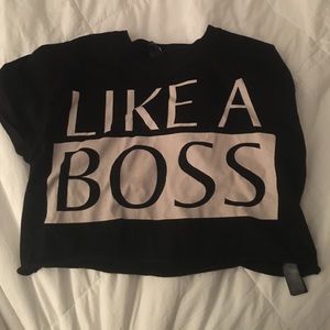 Like a boss crop top