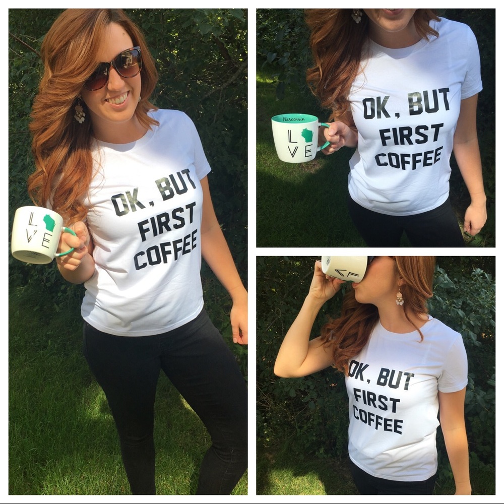 OK, BUT FIRST COFFEE T-Shirt - Picture 2 of 3