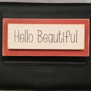 Hand made Wooden Block "Hello Beautiful"