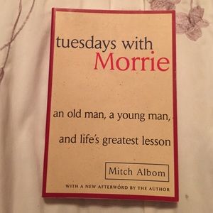 Tuesday's with Morrie