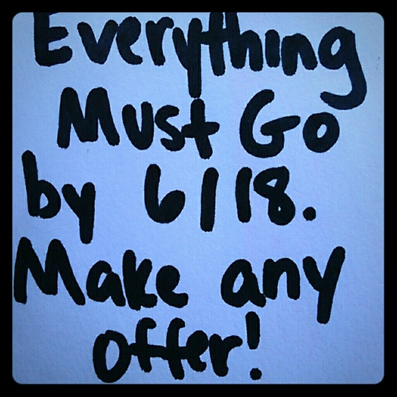 Everything STILL NEEDS TO MOVE! Any offer!