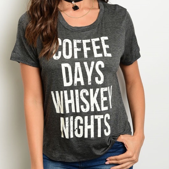 🎈LAST ONE🎈Grey Coffee Days Whiskey Stretch Tee - Picture 3 of 4