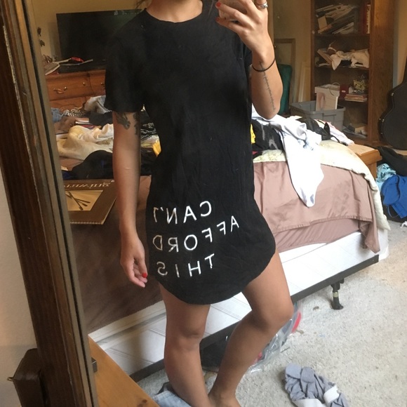 Can't Afford This T shirt Dress