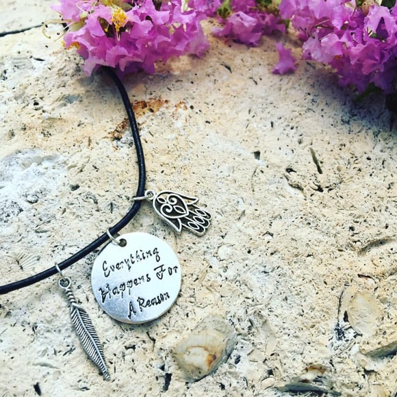 "Everything Happens For a Reason" necklace