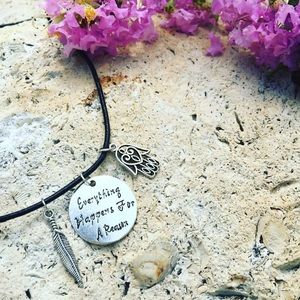 "Everything Happens For a Reason" necklace