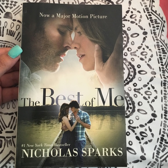 A book called The Best of Me by NICHOLAS SPARKS