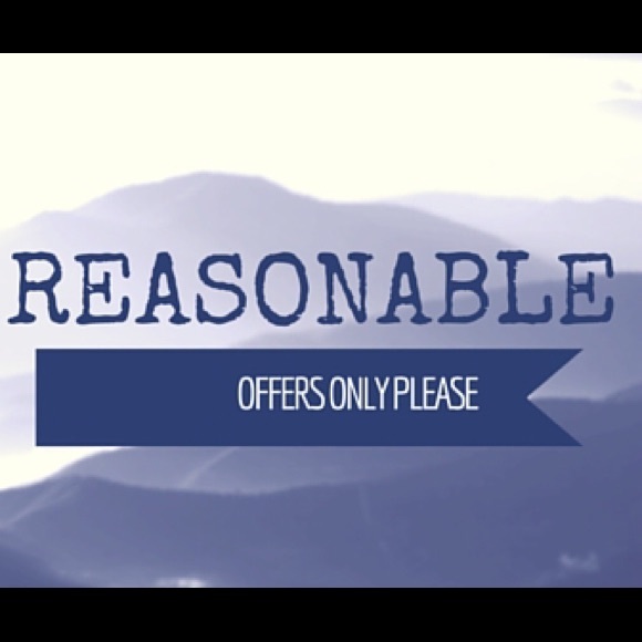 Reasonable offers only please