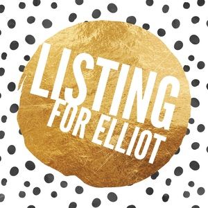 Custom Listing for Elliot