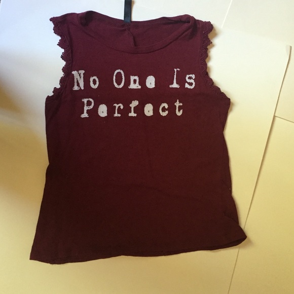 "No One Is Perfect" shirt/tank.