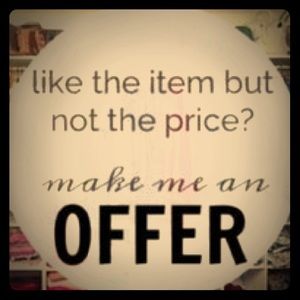 Make an offer I can't refuse!