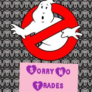 Sorry ladies no trading!