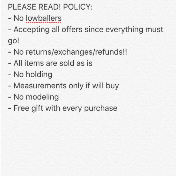 Policy! Please Read before purchasing